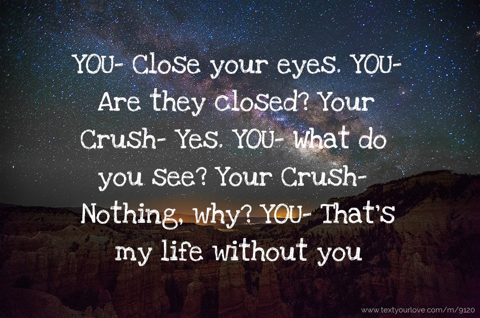 Close Your Eyes And Tell Me What You See
