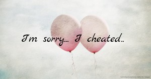 I'm sorry...  I cheated..