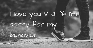 I love you V 🥺♥️ I'm sorry for my behavior 😔