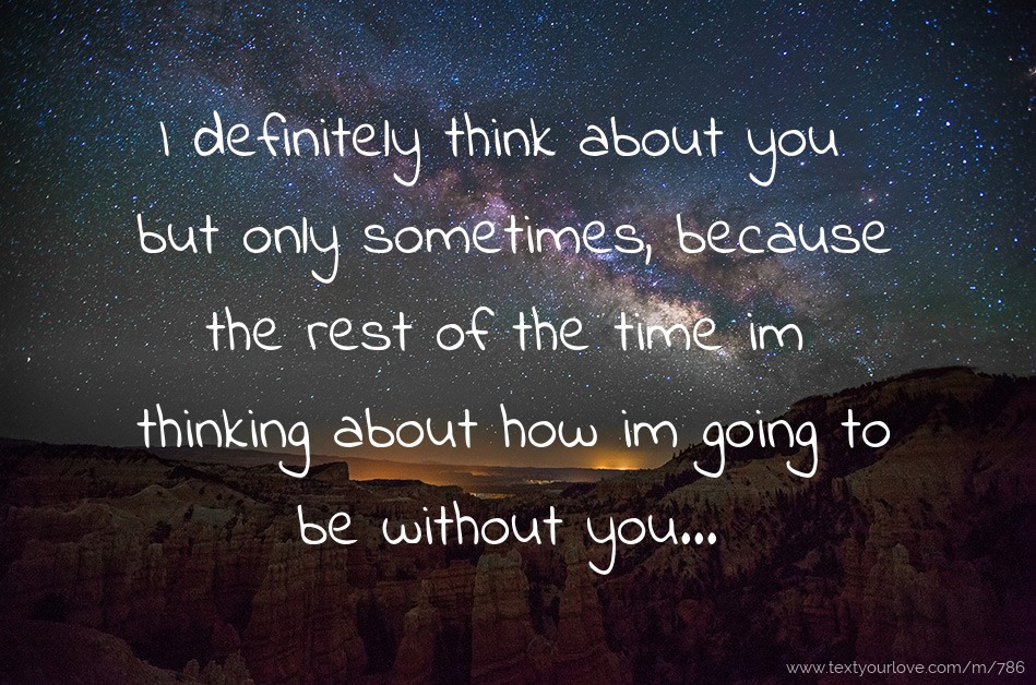 Thinking about the weekend. Think of или think about. Sometimes i think about you. Sometimes all i think about is you текст. Think about think of разница.