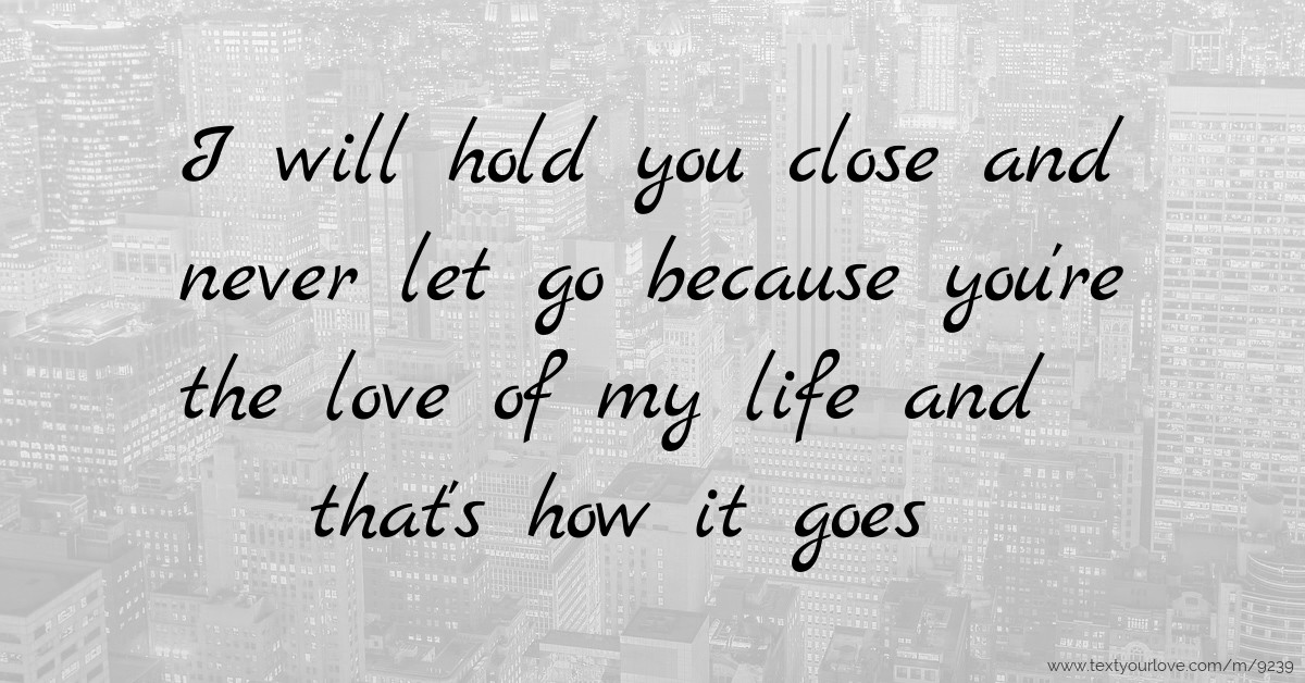 love i will let you go